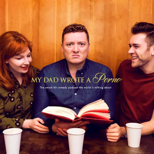 My-dad-Wrote-A-porno-Podcast-Interview-Asos-By-Audio-Animals-509x509